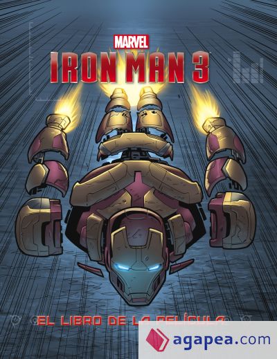 Iron Man 3. El libro de la película