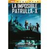 Marvel Must-Have. La Imposible Patrulla-X 9