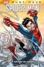 Portada de Marvel Must-Have: Spider-Man - La fortuna dei Parker (Ebook)