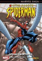 Portada de Marvel Saga Peter Parker Spiderman 4. Operación Octopus (Ebook)