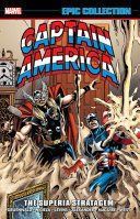 Portada de Captain America Epic Collection: The Superia Stratagem [New Printing]