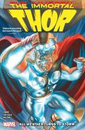 Portada de Immortal Thor Vol. 1: All Weather Turns to Storm