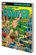 Portada de Namor, the Sub-Mariner Epic Collection: Who Strikes for Atlantis?