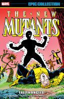Portada de New Mutants Epic Collection: Fallen Angels
