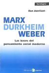 Marx, Durkheim, Weber