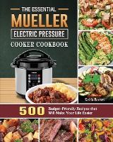 Portada de The Essential Mueller Electric Pressure Cooker Cookbook