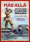 M&aacute;s all&aacute;. Antolog&iacute;a de la ciencia ficci&oacute;n espa&ntilde;ola del siglo XIX
