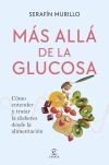 M&aacute;s all&aacute; de la glucosa