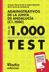 Más De 1.000 Preguntas De Examen. Administrativos De La Junta De Andalucía (c1.1000).