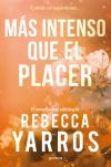 M&aacute;s intenso que el placer (Vuelo y gloria 3)