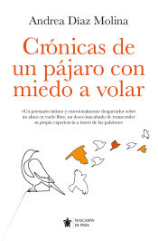 Portada de Crónicas de un pájaro con miedo a volar