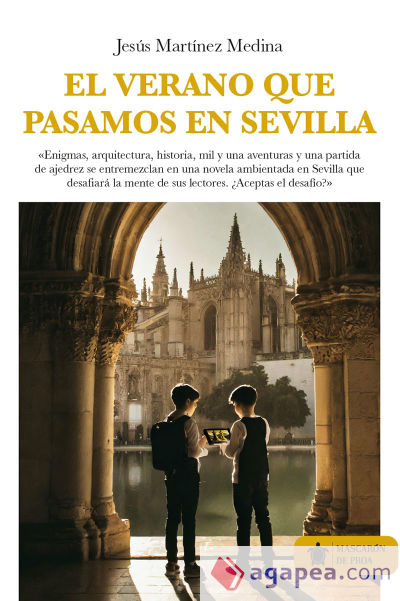 El verano que pasamos en Sevilla