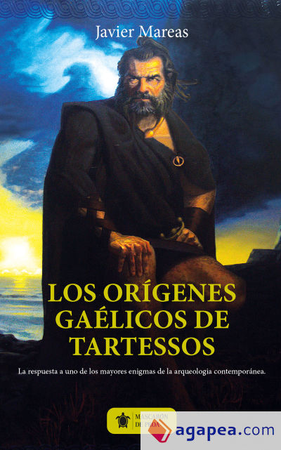 Los orígenes gaélicos de Tartessos