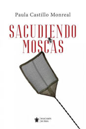 Portada de Sacudiendo moscas