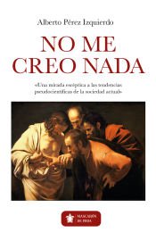 Portada de Yo no me creo nada