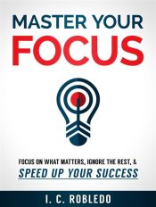 Portada de Master Your Focus (Ebook)