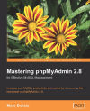 Mastering Phpmyadmin For Effective Mysql Management 2e