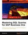 Mastering SQL Queries for SAP Business One