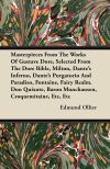 Masterpieces From The Works Of Gustave Dore, Selected From The Dore Bible, Milton, Danteâ€™s Inferno, Danteâ€™s Purgatorio And Paradiso, Fontaine, Fairy Realm. Don Quixote, Baron Munchausen, Croquemitaine, Etc, Etc