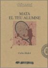 Mata al teu alumne