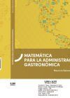 Matem&aacute;tica para la administraci&oacute;n gastron&oacute;mica