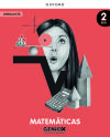 Matemáticas 2º ESO. Libro del estudiante. GENiOX Situaciones de aprendizaje (Andalucía)