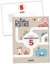 Matemáticas 5. RUTAS. (Incluye material manipulativo)