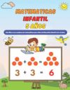 Matematicas Infantil 5 Años: Libro Matemáticas 3 Educación Infantil ( Sumas, Restas, Comparar Números, Medidas, Geometría )