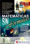 Matemáticas sin fórmulas: Libro 2