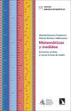 Matem&aacute;ticas y medidas: Del metro al ritmo (y otras formas de medir)