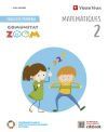 Matem&agrave;tiques 2. Illes Balears. Llibre i kit material (Comunitat Zoom)