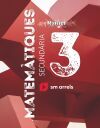 Matem&agrave;tiques. 3 Secund&agrave;ria. Matisos. Arrels