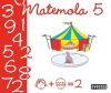 Matemola 5