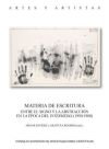 Materia de escritura : entre el signo y la abstracción en la época del Intermedia (1950-1980)