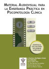 Material Audiovisual Para La Enseñanza Práctica En Psicopatología Clínica