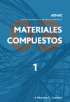 Materiales compuestos AEMAC 2003. Volumen 1