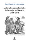 Materiales para el estudio de la mujer en Navarra (1800-1850