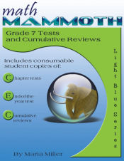 Portada de Math Mammoth Grade 7 Tests and Cumulative Reviews
