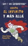 Mati Y Sus Mateaventuras: Hasta El Infinito Y Más Allá