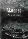 Matones: [«Para que todos lo sepan»]