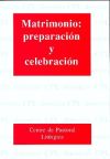 Matrimonio: preparación y celebración