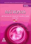 Matronas del  servicio de salud de castilla y león (sacyl). Temario volumen i