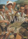 Mattéo, Tercera época. Agosto De 1936