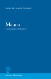 Mauna. La Enseñanza Del Silencio