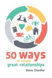 Portada de 50 Ways to Create Great Relationships