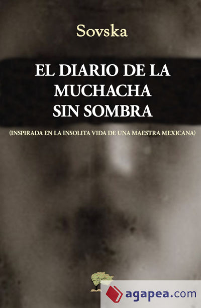 El diario de la muchacha sin sombra