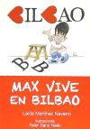 Max vive en Bilbao