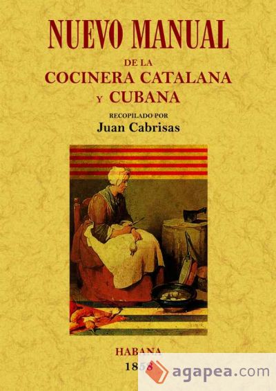 Nuevo manual de la cocinera catalana y cubana