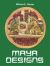Maya Designs
