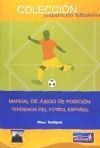 Manual De Juego Posicion Tendencia Futbol Espa&ntilde;ol